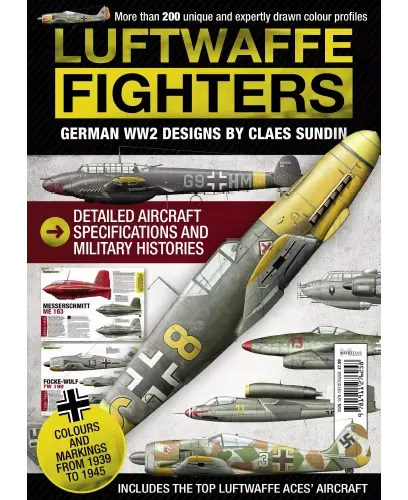 Luftwaffe Fighters – German WW2 Designs by Claes Sundin