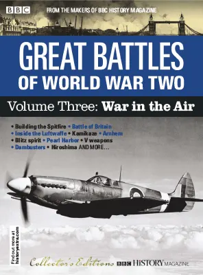BBC Great Battles Of WWII Volume 3 War in the Air 2025