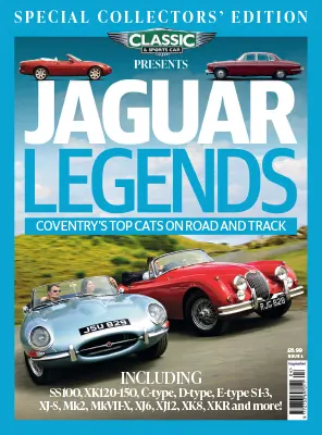 Classic Sports Car Presents Jaguar Legends Issue 04 2025