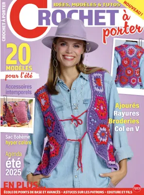 Crochet a Porter No.2 Aout Septembre Octobre 2025