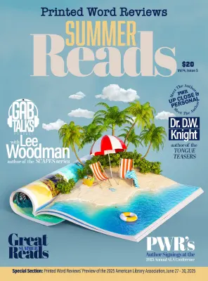 Printed Word Reviews Vol 4 Issue 5 Summer Reads 2025