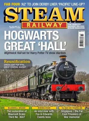 Steam Railway Issue 5723 July 17 August 13 2025