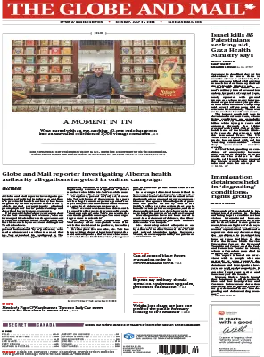 The Globe and Mail Ottawa Quebec Edition July 21 2025