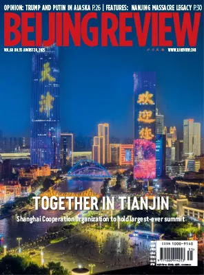 Beijing Review Vol. 68 No. 35 28 August 2025