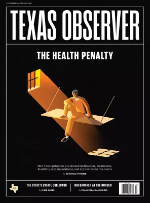 The Texas Observer September October 2025