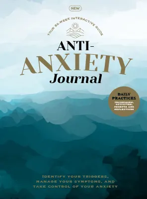 Anti Anxiety Journal 1st Edition 2025