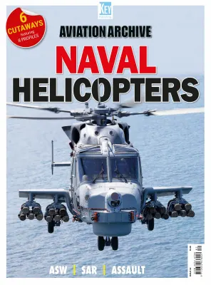 Aviation Archive Issue 82 Naval Helicopters 2025