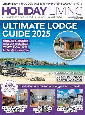 Holiday Living Issue 40 Ultimate Lodge Guide 2025