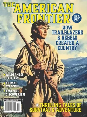 The American Frontier How Trailblazers Rebels Created A Country 2025 1