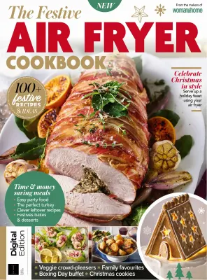 The Festive Air Fryer Cookbook 3rd Edition 2025