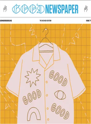 The Goodnewspaper Issue 77 The Fashion Edition 2025