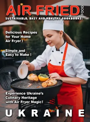 Air Fried Food Ukraine 2025