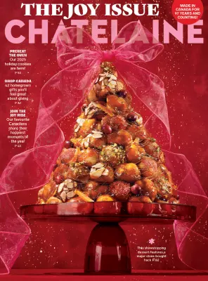 Chatelaine Volume 98 Issue 4 The Joy Issue Winter 2025
