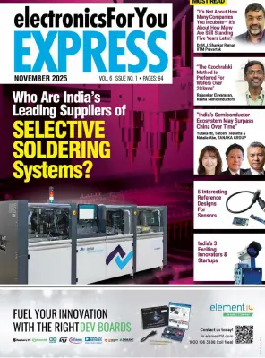 Electronics For You Express Vol. 6 Issue 1 November 2025