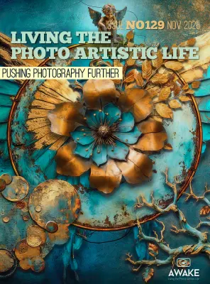 Living the Photo Artistic Life Issue 129 November 2025