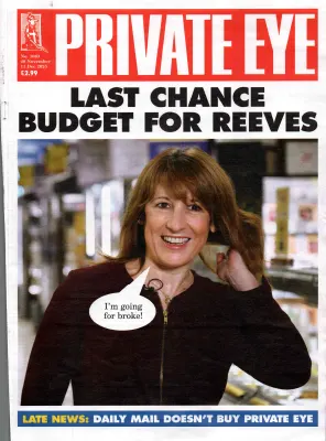 Private Eye Issue 1663 28 Nov11 Dec 2025