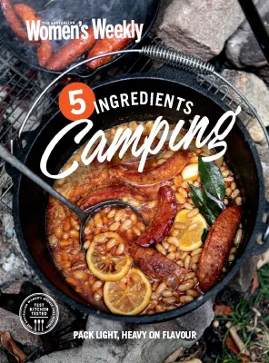 The Australian Womens Weekly 5 ingredients Camping 2025