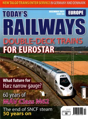 Todays Railways Europe 358 December 2025