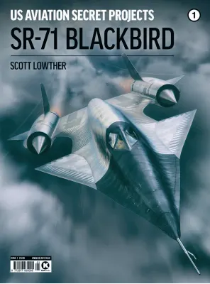 US Aviation Secret Projects Issue 01 SR 71 Blackbird 2025