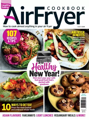 Air Fryer Cookbook Issue 30 Healthy New Year 2025