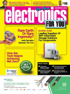 Electronics For You Vol. 57 No. 12 December 2025