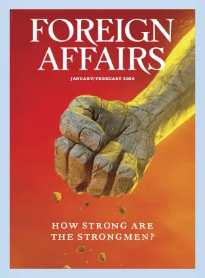 Foreign Affairs Volume 105 Number 01 January February 2026