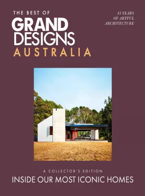 The Best Of Grand Designs Australia Issue 01 2026