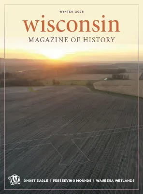 Wisconsin Magazine of History Winter 2025