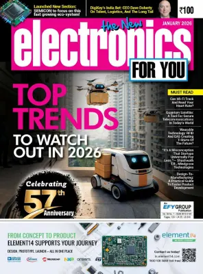 Electronics For You January 2026