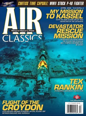 Air Classics Where History Flies Vol 62 No 04 April 2026