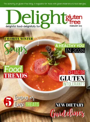 Delight Gluten Free Magazine February 2026