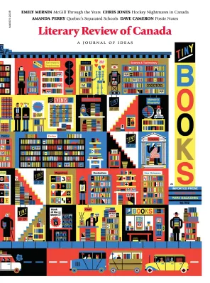 Literary Review of Canada March 2026