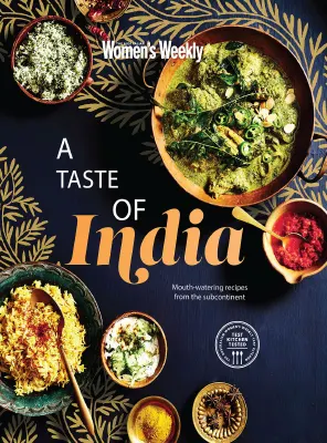 The Australian Womens Weekly A Taste of India 2026