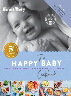 The Australian Womens Weekly The Happy Baby Cookbook 2026