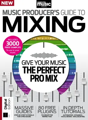 Computer Music Presents Music Producers Guide to Mixing 4th Edition 2026 1