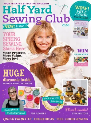 Half Yard Sewing Club Issue 4 2026
