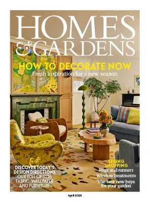 Homes Gardens UK April 2026
