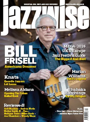 Jazzwise Issue 316 April 2026