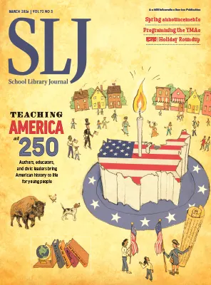 School Library Journal Issue 03 Volume 72 March 2026