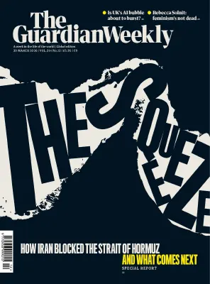 The Guardian Weekly Vol. 214 No. 12 20 March 2026 1