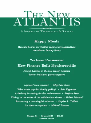 The New Atlantis No. 84 Spring 2026