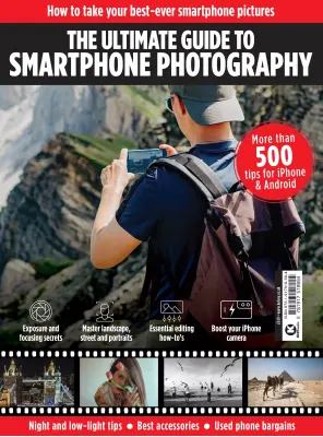 Amateur Photographer The Ultimate Guide To Smartphone Photography 2026