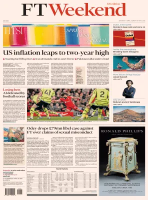 FT Weekend USA 11 12 April 2026