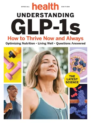 Health Special Edition Understanding GLP 1s 2026