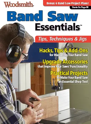 Woodsmith Band Saw Essentials 2026