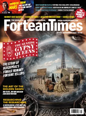 Fortean Times Issue 474 September 2026