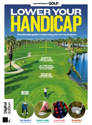 Golf Monthly Presents Lower Your Handicap 1st Edition 2026