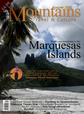 Mountains Magazine Travel Culture Summer 2026